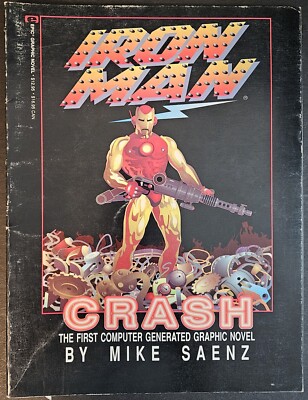 IRON MAN CRASH Marvel Epic 1st Computer Generated Graphic Novel 1988 Mike Saenz