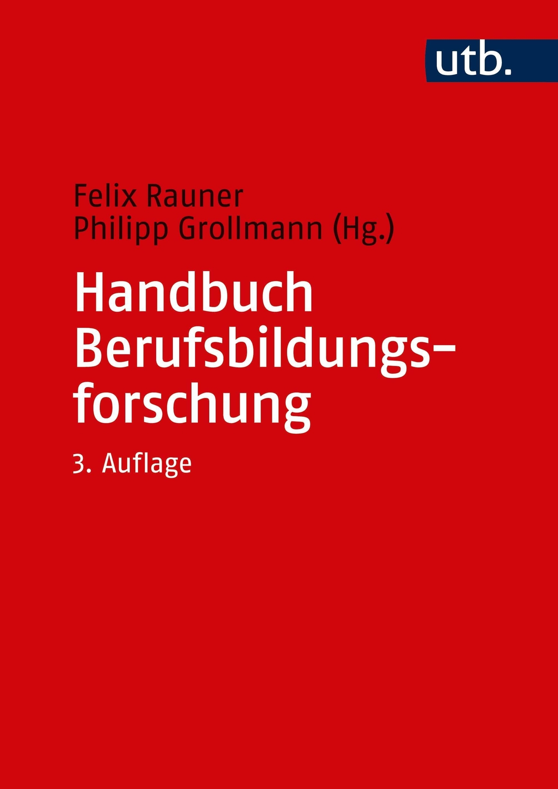 Thumbnail - Handbuch Berufsbildungsforschung, Felix Rauner