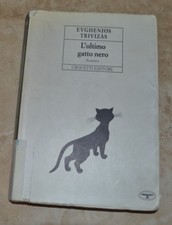 EVGHENIOS TRIVIZAS - L'ULTIMO GATTO NERO - ED: CROCETTI - ANNO: 2004 (EN)