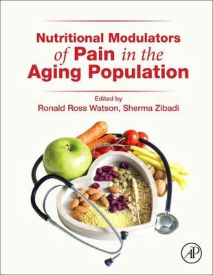 Nutritional Modulators of Pain in the Aging Population, , 9780128051863