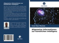 Vanel Mpia Mbukuba | Allgemeine Informationen Zur KüNstlichen Intelligenz | Buch