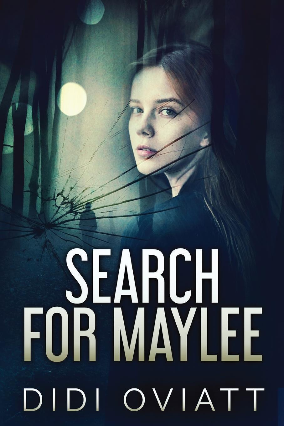 Thumbnail - Search For Maylee - Didi Oviatt - 9784824110633