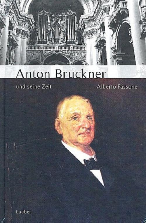 Thumbnail - Anton Bruckner Und Seine Zeit Alberto Fassone