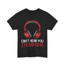 Video Gamer Shirt, Can't Hear You I'm Gaming Shirt, Gaming Headset Gamer Shirt 