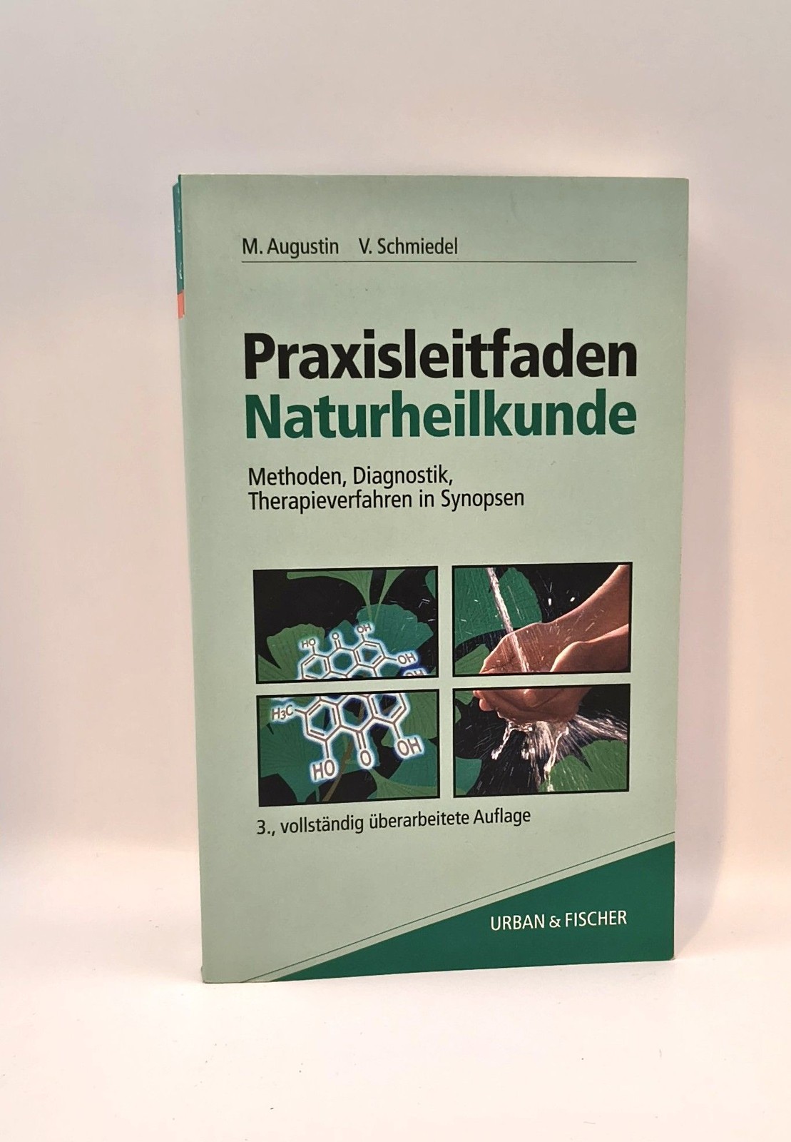 M. Augustin, Schmiedel, Praxisleitfaden Naturheilkunde / Leitfaden Augustin, Mat