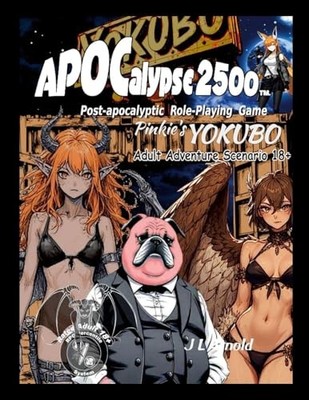 APOCalypse 2500 Pinkie's Yokubo by J. L. Arnold (2025, Trade Paperback)