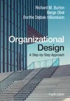 Organizational Design | A Step-By-Step Approach | Richard M. Burton (U. A.)