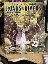 Vintage Walter T Foster It s Fun To Paint Roads And Rivers LaVere Hutchings 185