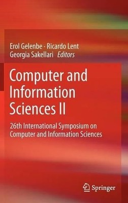 Computer and Information Sciences II by Erol Gelenbe, Ricardo... - 9781447121541