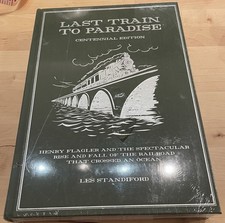 LAST TRAIN TO PARADISE Henry Flagler and the Spectacular - Standiford NEW Sealed