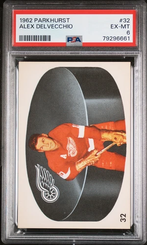 1962 PARKHURST #32 ALEX DELVECCHIO PSA 6