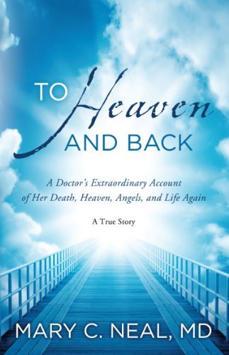 To Heaven and Back By Mary C Neal - Bild 1 von 1