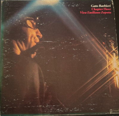 Gato Barbieri   Chapter Three: Viva Emiliano Zapata (VG+/VG+)