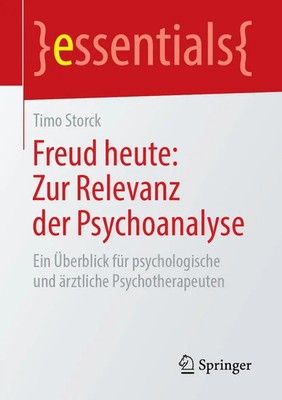 Freud heute: Zur Relevanz der Psychoanalyse | Timo Storck | Taschenbuch | xi