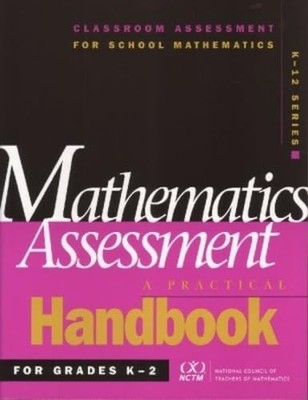 Mathematics Assessment: A Practical Handbook for Grades K-2