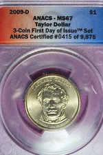 2009 D- ANACS MS67 ZACHARY TAYLOR PRESIDENTIAL DOLLAR #B45847
