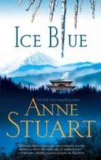 Ice Blue - Mass Market Paperback By Stuart, Anne - GOOD