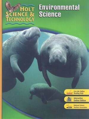 Holt Science & Technology: Environmental Science Short Course E - GOOD