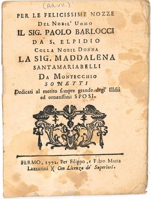 Zur glücklichen Hochzeit des Adligen Herrn Paolo Barlocci von S. Elpidio col
