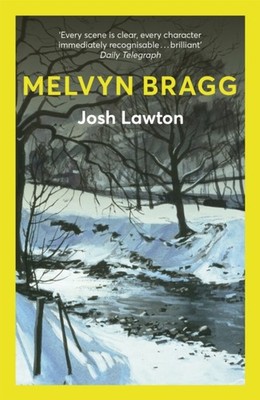 Josh Lawton by Melvyn Bragg PAPERBACK 9780340494806