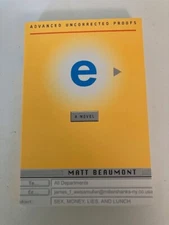 E: A Novel by Matt Beaumont (2000) Advance Uncorrected Proofs ARC