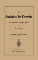 Hermann Servus | Die Geschichte Des Fernrohrs Bis Auf Die Neueste Zeit | Buch