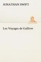 Jonathan Swift | Les Voyages De Gulliver | Taschenbuch | FranzöSisch (2012)