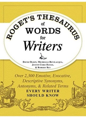 Roget's Thesaurus of Words for Writers: Over 2,300 Emotive, Evoc