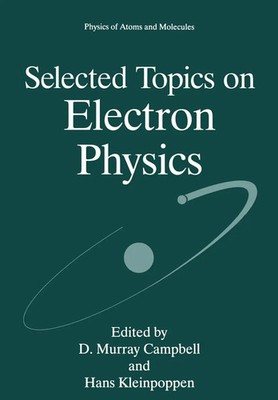 Hans Kleinpoppen (u. a.) | Selected Topics on Electron Physics | Taschenbuch
