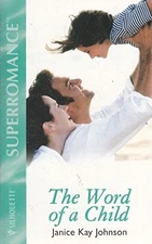 The Word of a Child (Mills & Boon S..., Johnson, Janice