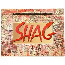 Shag: The Legendary Dance of the South by Bo Bryan  (PB) - signed