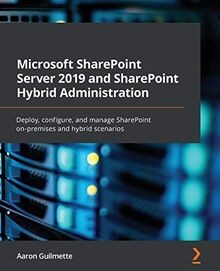 Microsoft SharePoint Server 2019 and SharePoint Hyb... | Buch | Zustand sehr gut