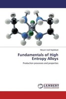 Maryam Izadi Najafabadi | Fundamentals Of High Entropy Alloys | Taschenbuch