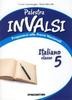palestra invalsi italiano x 5 elem. libri temi banchio/costamagna 9788841865682