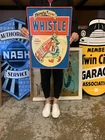 Antique Vintage Old Style Sign Whistle Soda Made USA