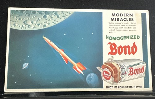 Vintage Bond Homogenized Bread Rocket Ink Blotter Space Age Advertising A9