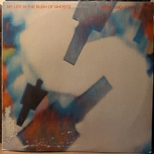 Brian Eno David Byrne My Life in the Bush of Ghosts LP Vinyl 1981 Sire VG+