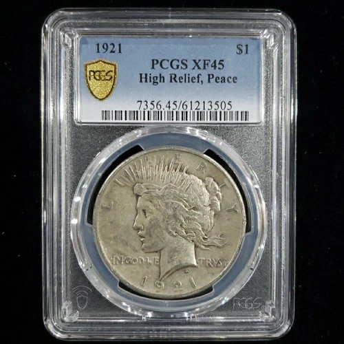 1921 Peace Dollar High Relief PCGS XF45 – First Year Issue $1