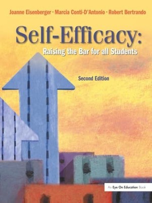 Self-Efficacy: Raising the Bar for All Students by Robert Bertrando NEW
