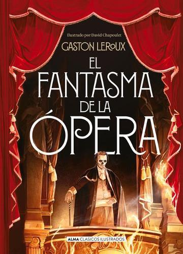 Gaston LeRoux El Fantasma de la Opera (Copertina rigida) Clásicos Ilustrados