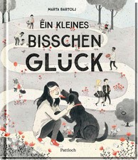 Ein kleines bisschen Glück | Marta Bartolj | Buch | 72 S. | Deutsch | 2026