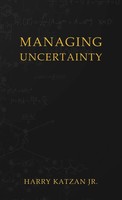 Harry Katzan Jr. | Managing Uncertainty | Buch | Englisch (2023) | Gebunden