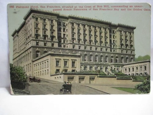 1910 POSTCARD FAIRMONT HOTEL CREST OF KNOB HILL SCENIC PANORAMA SAN FRAN CA RARE