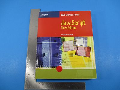 JavaScript Third Edition Web Warrior Series Don Gosselin Thomson Course ...
