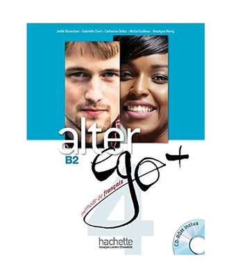 Alter Ego + 4: Livre Eleve + CD-ROM: Alter Ego + 4: Livre Eleve + CD-ROM [With C