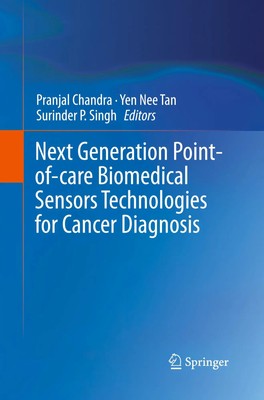 Next Generation Point-of-care Biomedical Sensors Technologies for Cancer...