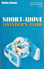 1974 - Short Wave Listeners Guide - Radio Shack - Excellent Condition - 128 Pgs