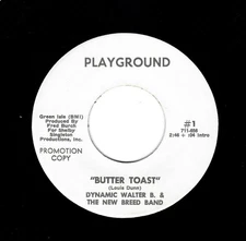 FUNK-DYNAMIC WALTER B. & THE NEW BREED BAND-BUTTER TOAST-SAME FLIP-PLAYGROUND 1