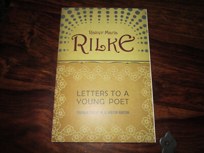 Letters to a Young Poet by Rainer Maria Rilke (1993, Trade Paperback)