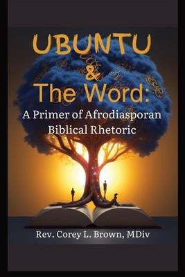 Rev. Corey L Brown | UBUNTU and the Word | Taschenbuch | Englisch (2024)